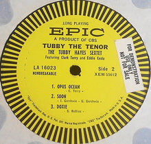 Load image into Gallery viewer, The Tubby Hayes Sextet Featuring Clark Terry And Eddie Costa : Tubby The Tenor (LP, Album, Mono)

