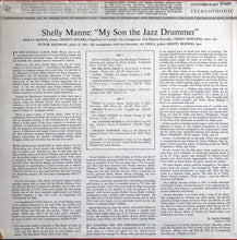 Laden Sie das Bild in den Galerie-Viewer, Shelly Manne : My Son The Jazz Drummer! (LP, Album)

