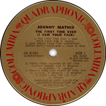 Charger l&#39;image dans la galerie, Johnny Mathis : The First Time Ever (I Saw Your Face) (LP, Album, Quad)
