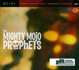 The Mighty Mojo Prophets : The Mighty Mojo Prophets (CD, Album)