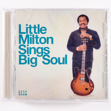 Load image into Gallery viewer, Little Milton : Sings Big Soul (CD, Comp)
