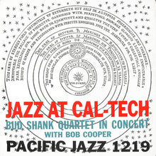 Load image into Gallery viewer, Bud Shank Quartet With Bob Cooper : Jazz At Cal-Tech (LP, Album, Mono, Dee)

