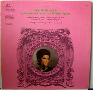 Mady Mesplé, Paris Opera Orchestra*, Jean-Pierre Marty : Coloratura Arias From French Opera (LP)