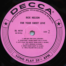 Load image into Gallery viewer, Rick Nelson* : For Your Sweet Love (LP, Album, Mono, Promo)
