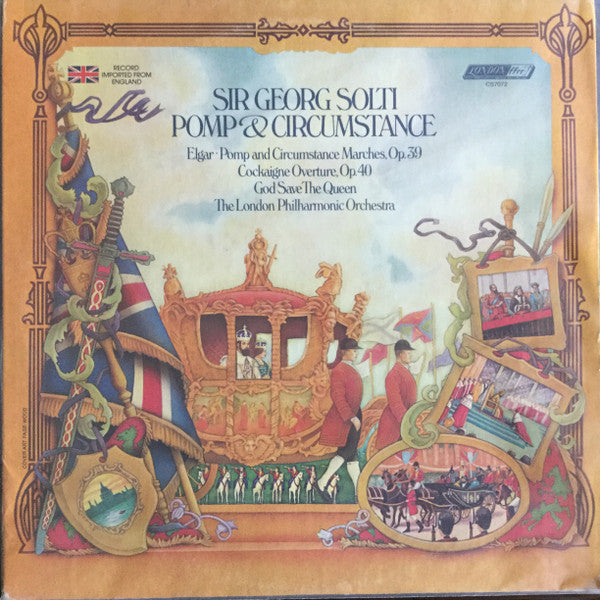 Georg Solti / Elgar* / The London Philharmonic Orchestra* : Pomp And Circumstance 1-5 / Cockaigne Overture / God Save The Queen (LP, Album)