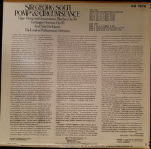 Load image into Gallery viewer, Georg Solti / Elgar* / The London Philharmonic Orchestra* : Pomp And Circumstance 1-5 / Cockaigne Overture / God Save The Queen (LP, Album)
