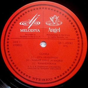 Glinka* / Yevgeny Svetlanov*, The U S S R Symphony Orchestra* : Music Of Glinka   Jota Aragonesa / Summer Night In Madrid / Kamarinskaya / Valse-Fantaisie/  Chernomor's March & Oriental Dances From "Russlan And Ludmila" (LP)