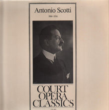 Laden Sie das Bild in den Galerie-Viewer, Antonio Scotti : Antonio Scotti 1866-1936 (LP, Comp)
