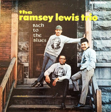 Load image into Gallery viewer, The Ramsey Lewis Trio : Bach To The Blues (LP, Album, Dee)
