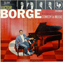 Charger l&#39;image dans la galerie, Victor Borge (2) : Comedy In Music (LP, Album, Mono, RP, 6-E)
