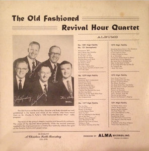 Old Fashioned Revival Hour Quartet Accompanied By Rudy Atwood : Old Fashioned Revival Hour Quartet Accompanied By Rudy Atwood (LP, Album, Mono)