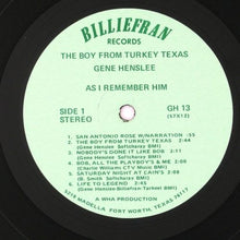 Load image into Gallery viewer, Gene Henslee : The Boy From Turkey Texas (As I Remember Him) (LP, Album)
