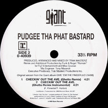 Load image into Gallery viewer, Pudgee Tha Phat Bastard : Checkin' Out The Ave. (12")
