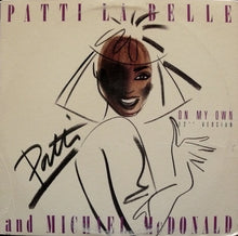 Load image into Gallery viewer, Patti La Belle* And Michael McDonald : On My Own (12" Version) (12", Pin)
