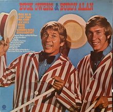 Load image into Gallery viewer, Buck Owens &amp; Buddy Alan : Too Old To Cut The Mustard? (LP, Album)
