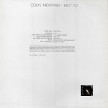 Charger l'image dans la galerie, Colin Newman : Not To (LP, Album)
