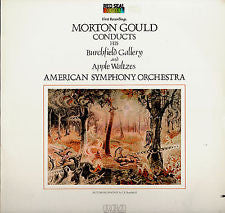 Morton Gould, American Symphony Orchestra* : Morton Gould Conducts His Burchfield Gallery And Apple Waltzes (LP)