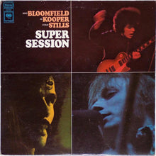 Load image into Gallery viewer, Mike Bloomfield / Al Kooper / Stephen Stills : Super Session (LP, Album, 360)
