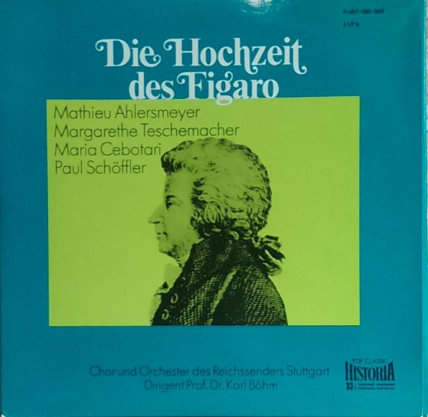 Mozart* ; Mathieu Ahlersmeyer, Margarethe Teschemacher*, Maria Cebotari, Paul Schöffler, Chor* Und Orchester Des Reichssenders Stuttgart / Dirigent Prof. Dr. Karl Böhm* : Die Hochzeit Des Figaro (3xLP, Album, Gat + Box)