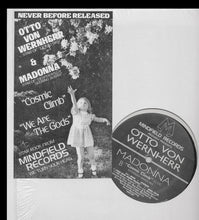 Load image into Gallery viewer, Madonna &amp; Otto Von Wernherr : Cosmic Climb (12")
