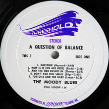 Laden Sie das Bild in den Galerie-Viewer, The Moody Blues : A Question Of Balance (LP, Album, W -)
