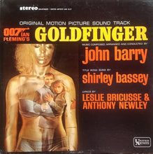 Laden Sie das Bild in den Galerie-Viewer, John Barry : Goldfinger (Original Motion Picture Sound Track) (LP, Album, Pit)

