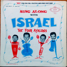 Laden Sie das Bild in den Galerie-Viewer, The Four Ayalons : Sing Along with Israel (LP, Album, Mono)
