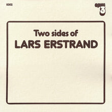Laden Sie das Bild in den Galerie-Viewer, Lars Erstrand : Two Sides Of Lars Erstrand (LP, Album)
