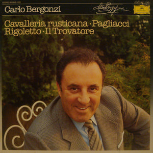 Carlo Bergonzi : Cavalleria Rusticana • Pagliacci • Rigoletto • Il Trovatore (LP, Comp)