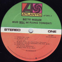 Charger l'image dans la galerie, Bette Midler : Mud Will Be Flung Tonight! (LP, Album, SP )
