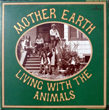 Laden Sie das Bild in den Galerie-Viewer, Mother Earth (4) : Living With The Animals (LP, Album, Gat)
