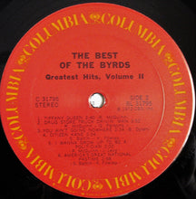 Laden Sie das Bild in den Galerie-Viewer, The Byrds : The Best Of The Byrds - Greatest Hits, Volume II (LP, Comp, RE, Pit)
