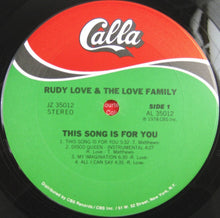 Laden Sie das Bild in den Galerie-Viewer, Rudy Love And The Love Family : This Song Is For You (LP, Album)
