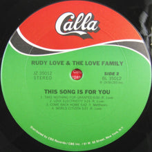 Laden Sie das Bild in den Galerie-Viewer, Rudy Love And The Love Family : This Song Is For You (LP, Album)
