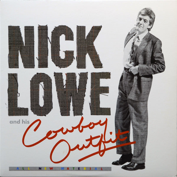 Nick Lowe And His Cowboy Outfit : Nick Lowe And His Cowboy Outfit (LP, Album, Pit)