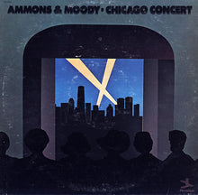 Load image into Gallery viewer, Ammons* &amp; Moody* : Chicago Concert (LP, Album)
