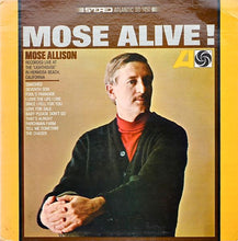 Laden Sie das Bild in den Galerie-Viewer, Mose Allison : Mose Alive! (LP, Album)
