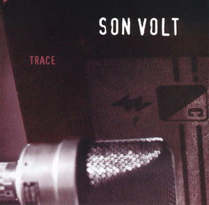 Son Volt : Trace (CD, Album)