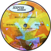Load image into Gallery viewer, B.J. Thomas : Billy Joe Thomas (LP, Album)
