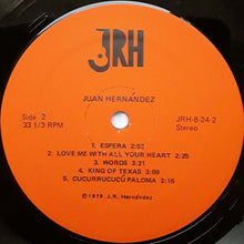 Load image into Gallery viewer, Juan Hernandez (7) : Juan Hernandez  (LP, Album)
