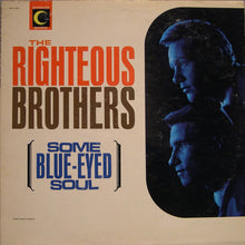 Charger l'image dans la galerie, The Righteous Brothers : Some Blue-Eyed Soul (LP, Album, Mono)
