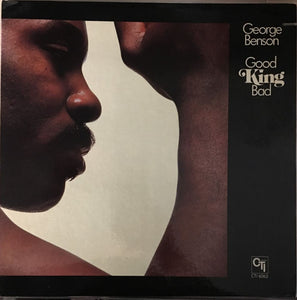 George Benson : Good King Bad (LP, Album, Gat)