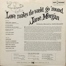 Laden Sie das Bild in den Galerie-Viewer, Jane Morgan : Love Makes The World Go Round (LP, Album, Mono)
