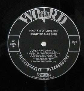 The Revivaltime Choir : Glad I'm A Christian (LP, Album)