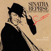 Load image into Gallery viewer, Sinatra* : Sinatra Reprise: The Very Good Years (CD, Comp, SRC)
