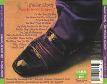 Laden Sie das Bild in den Galerie-Viewer, Guitar Shorty : Get Wise To Yourself (CD, Album)
