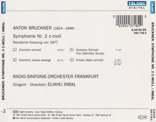 Laden Sie das Bild in den Galerie-Viewer, Anton Bruckner - Radio-Sinfonie-Orchester Frankfurt, Eliahu Inbal : Symphony No. 2 (CD, Album)
