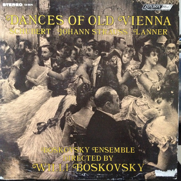 Schubert*, Johann Strauss*, Lanner*, Boskovsky Ensemble* Directed By Willi Boskovsky : Dances Of Old Vienna (LP, Album)