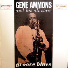 Load image into Gallery viewer, Gene Ammons And His All Stars* : Groove Blues (LP, Album, Mono)
