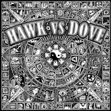 Laden Sie das Bild in den Galerie-Viewer, Hawk Vs Dove* : Hawk Vs Dove (LP, Album, Ltd, Whi)
